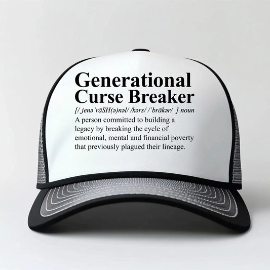 Trucker hat with black printed definition of Generational Curse Breaker on white foam panel and black mesh back