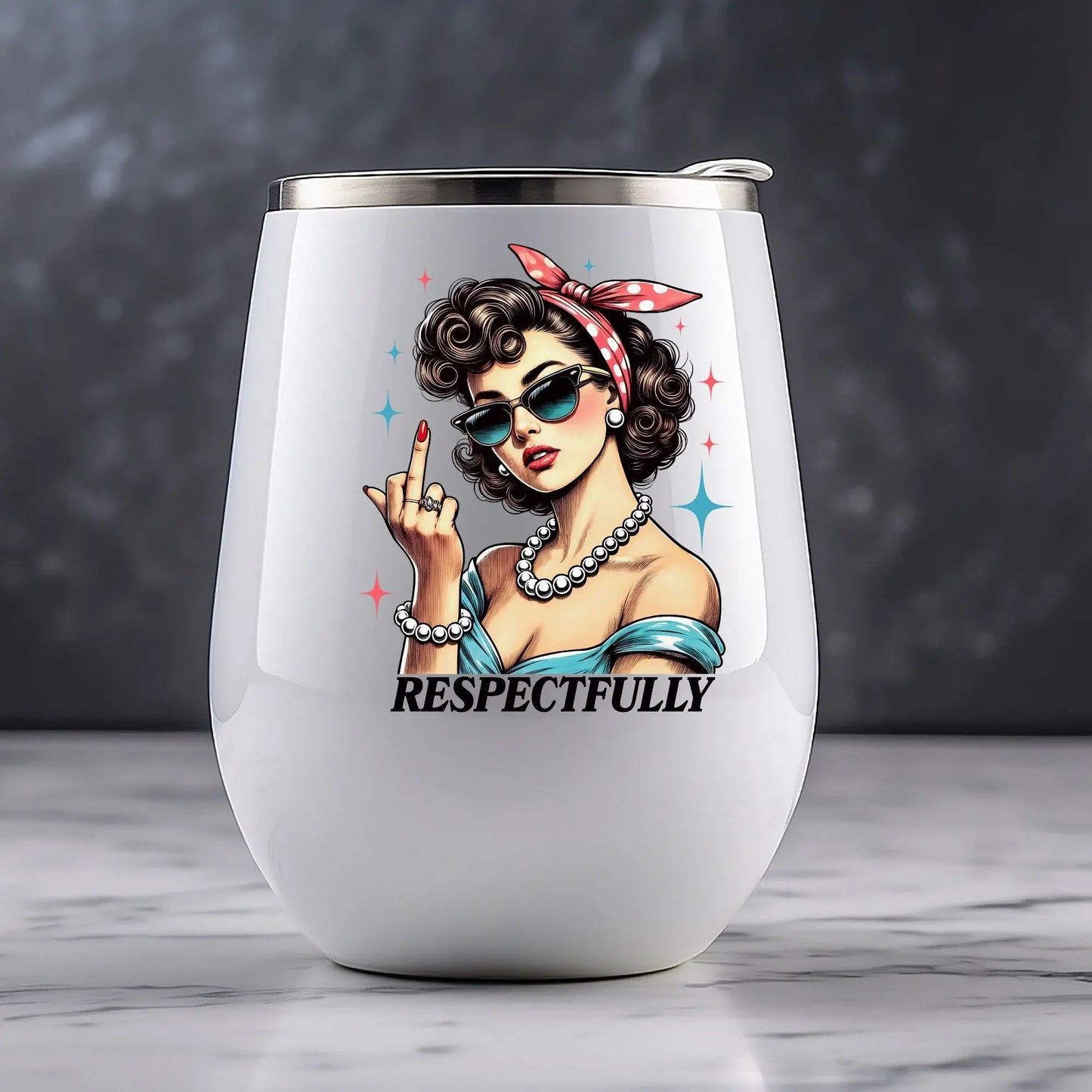 Respectfully Tumbler – Bold & Stylish Insulated Wine Cups Branded Kreations Kraft Boutique