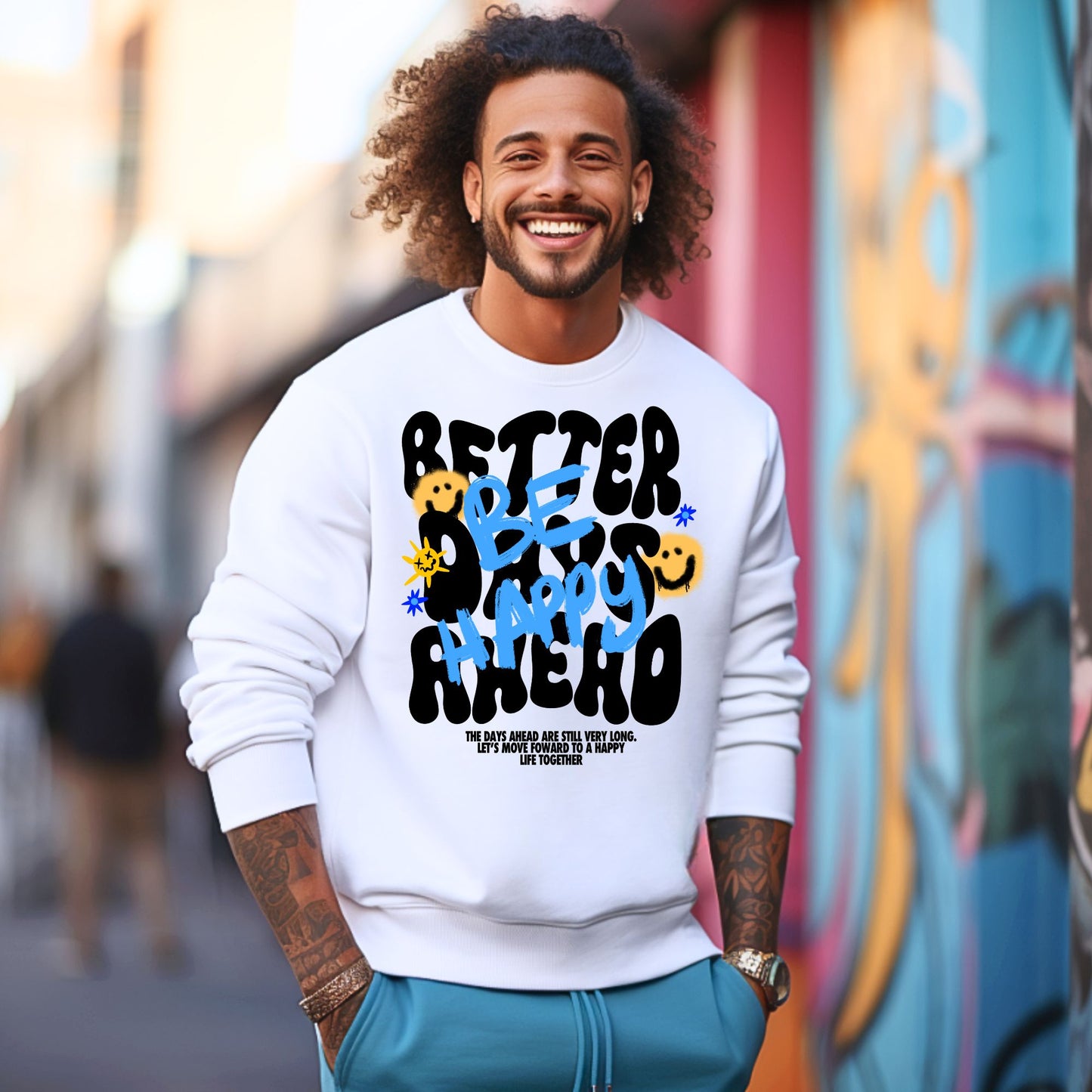 "Be Happy" Sweatshirt – Positive Vibes Graphic Crewneck for Men & Women