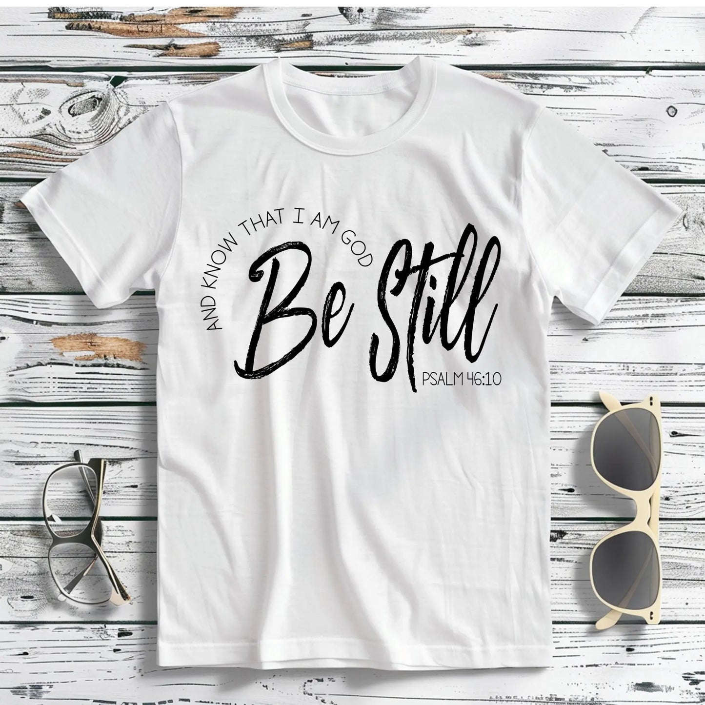 “Be Still & Know - Psalm 46:10 Faith T-Shirt” Product vendor