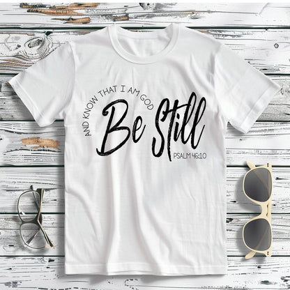 “Be Still & Know - Psalm 46:10 Faith T-Shirt” Product vendor