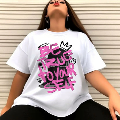 "Be True to Yourself" Inspirational T-shirt Branded Kreations Kraft Boutique
