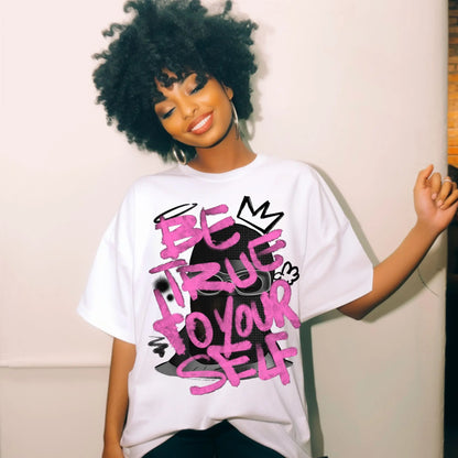 "Be True to Yourself" Inspirational T-shirt Branded Kreations Kraft Boutique