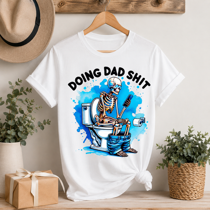 Doing Dad Shit Funny Skeleton Dad Graphic Tee