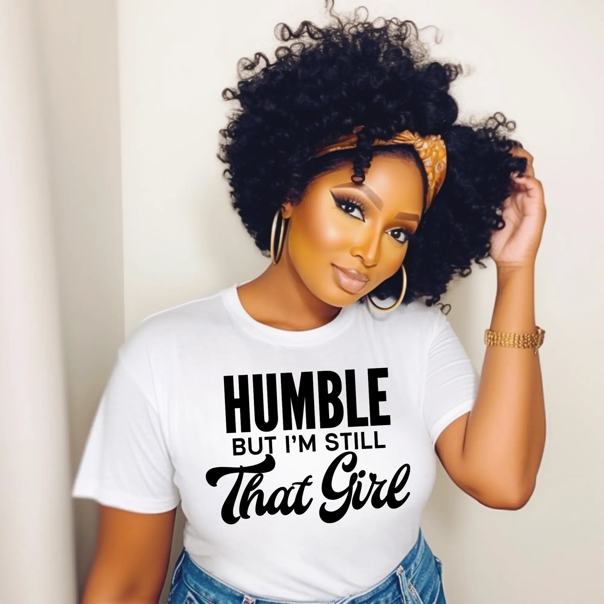 "Humble But I'm Still That Girl" T-Shirt – Confident & Stylish Women's Tee Branded Kreations Kraft Boutique