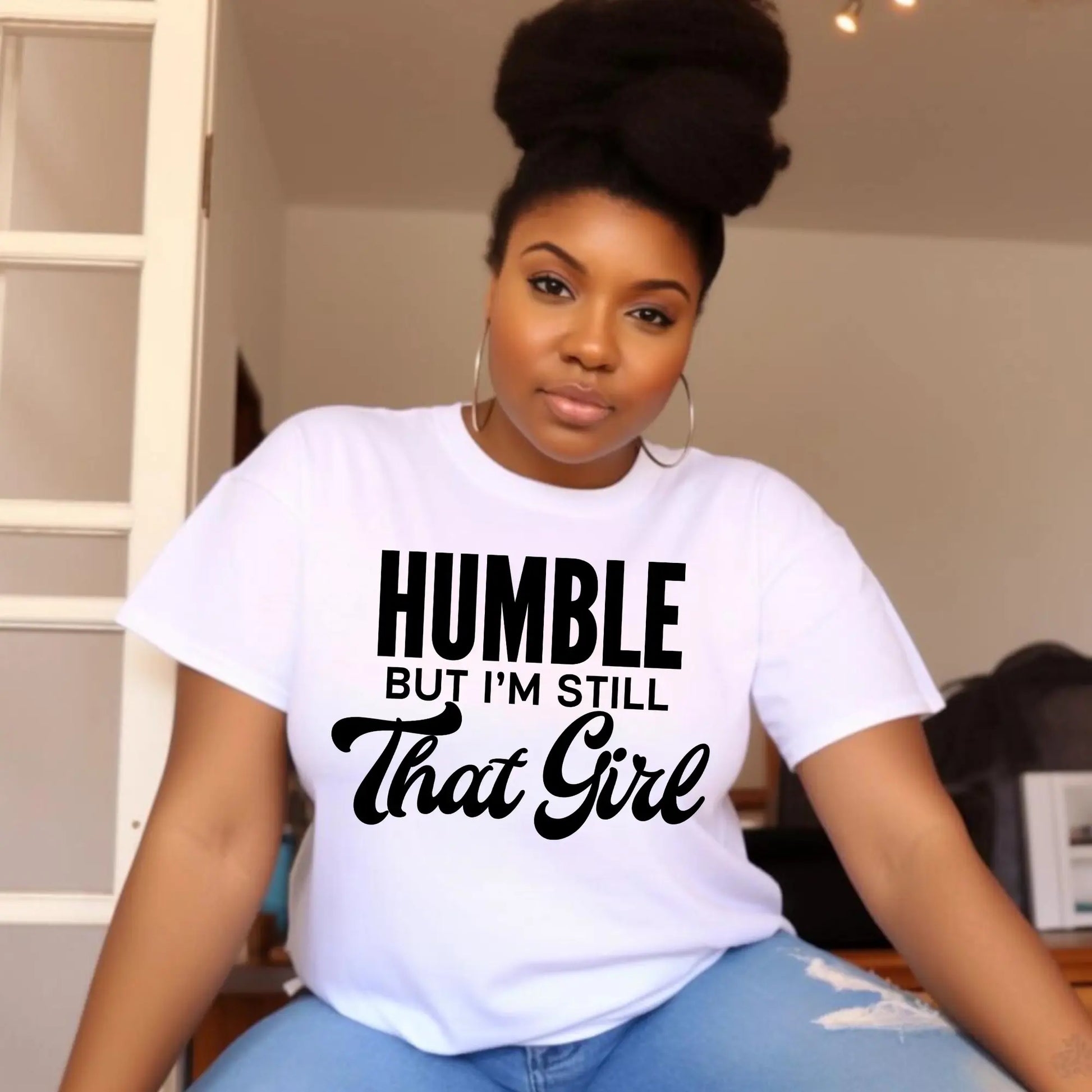 "Humble But I'm Still That Girl" T-Shirt – Confident & Stylish Women's Tee Branded Kreations Kraft Boutique