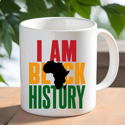 I Am Black History – Cultural Pride Ceramic Mug