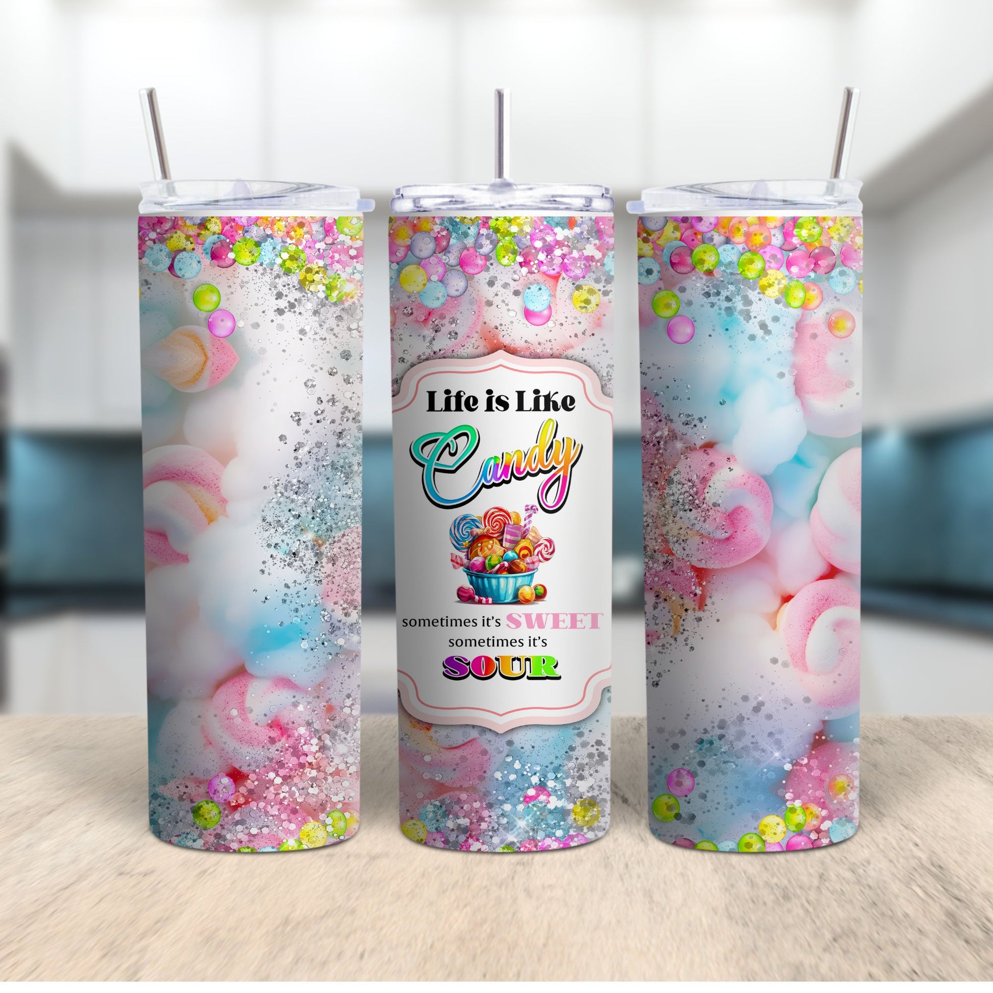 Life is Like Candy Tumbler – Sweet and Sour Motivational Design Branded Kreations Kraft Boutique