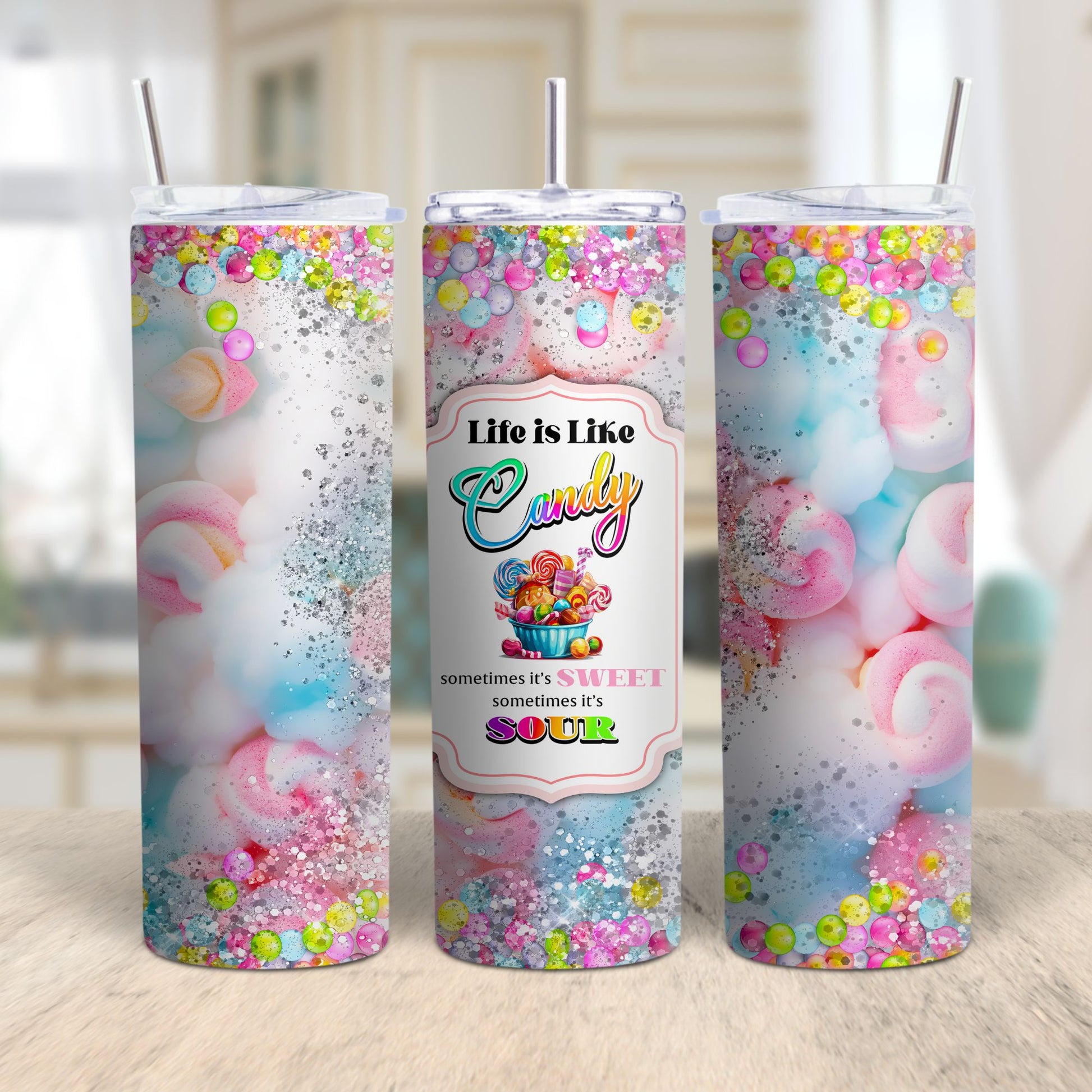 Life is Like Candy Tumbler – Sweet and Sour Motivational Design Branded Kreations Kraft Boutique