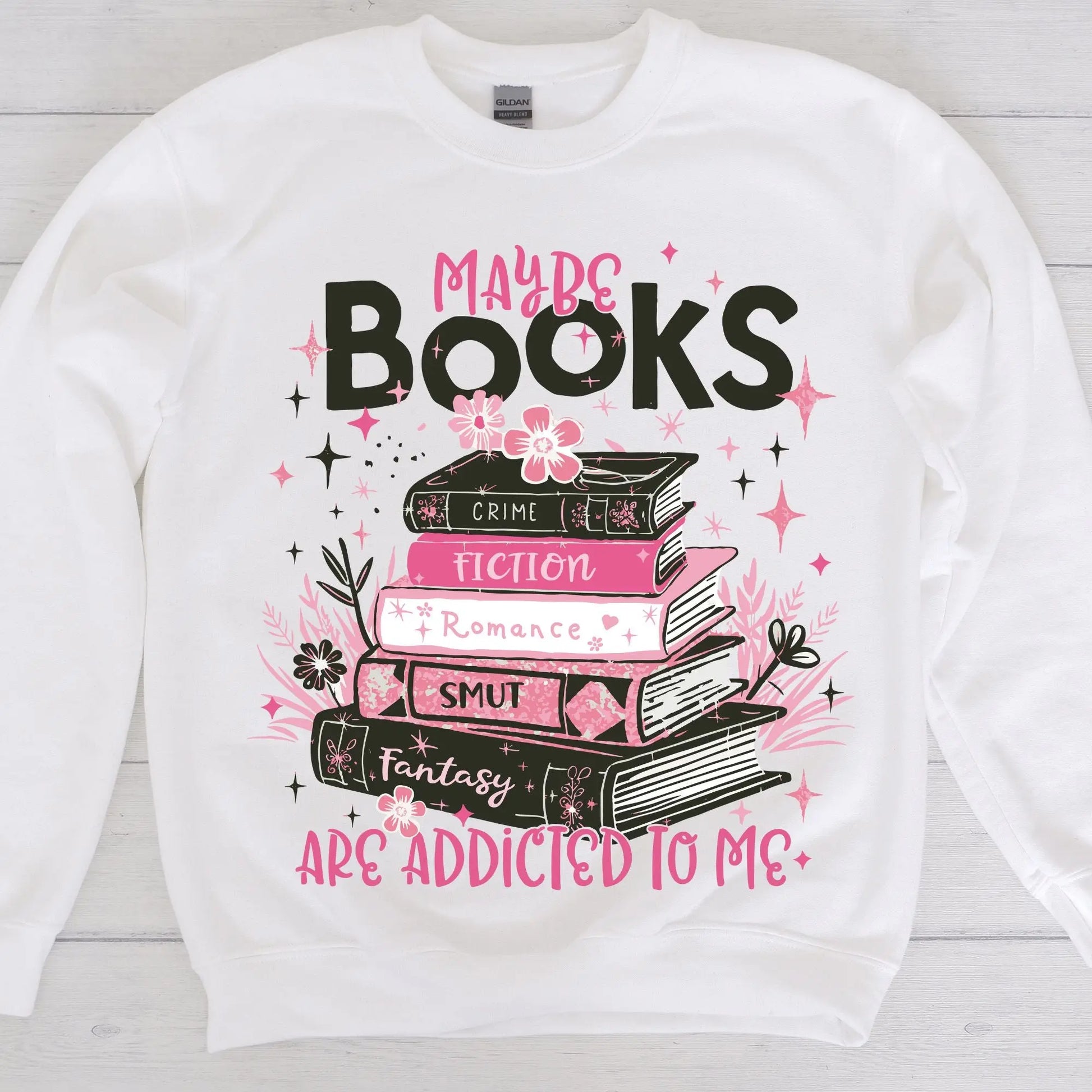 Maybe Books Are Addicted to Me Sweatshirt | BookTok Smut Reader Crewneck Product vendor