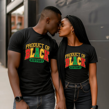 Product of Black History T-Shirt – Bold, Afrocentric Pride Tee Branded Kreations Kraft Boutique