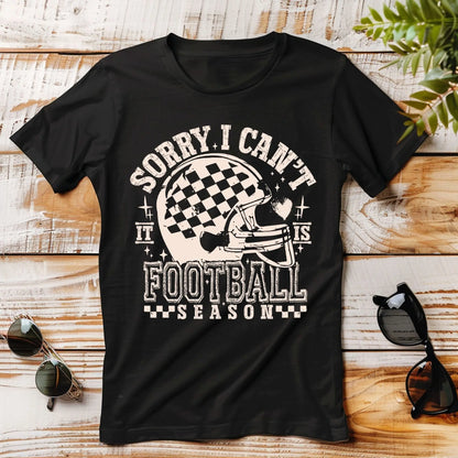 Sorry I Can’t It’s Football Season T-Shirt – Game Day Graphic Tee for Men & Women – Fall Sports Fan Shirt Product vendor